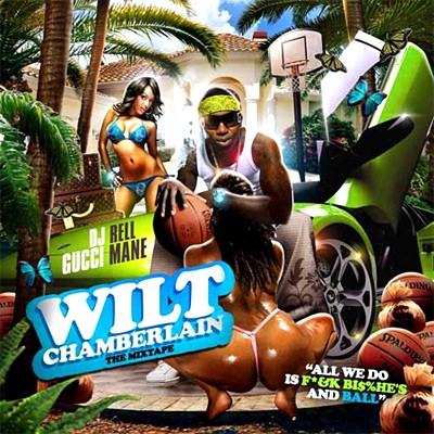 Gucci Mane - Wilt Chamberlain